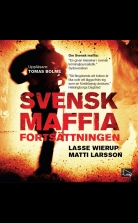 Svensk maffia - fortsättningen