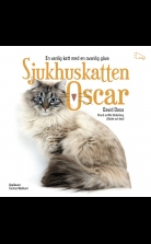 Sjukhuskatten Oscar : En vanlig katt med en ovanlig gåva