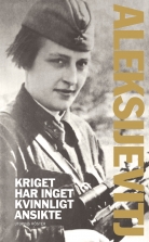 Kriget har inget kvinnligt ansikte