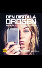 Den digitala drogen