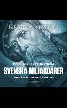 Svenska miljardärer, Niklas Zennström: Del 6