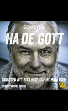 Ha de' gott: konsten att bita ihop och komma igen
