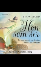 Hon som ser: En sann historia
