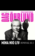 Mina nio liv: Reportage, del 3