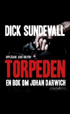 Torpeden: en bok om Johan Darwich