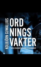 Ordningsvakter : Nödlösningen som blev permanent