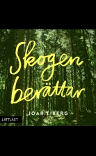 Skogen berättar / Lättläst