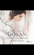 Dosan: Helga Gregorius berättelse