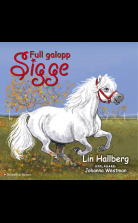 Full galopp, Sigge
