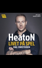 HeatoN : Livet på spel