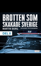 Brotten som skakade Sverige, del 2