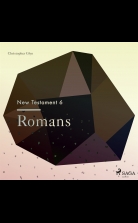 The New Testament 6 - Romans