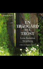 En trädgård till tröst