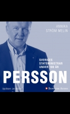 Sveriges statsministrar under 100 år. Göran Persson