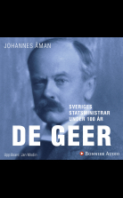 Sveriges statsministrar under 100 år : Louis De Geer d. y.