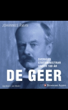 Sveriges statsministrar under 100 år. Louis De Geer dy
