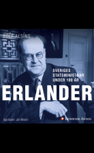 Sveriges statsministrar under 100 år : Tage Erlander