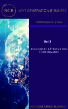NextGenerationBusiness Del 3 Bygg smart, lättsamt och vinstdriva