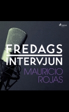Fredagsintervjun - Mauricio Rojas