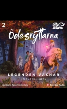Ödesryttarna. Legenden vaknar