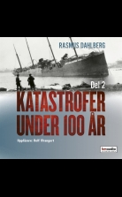 Katastrofer under 100 år, del 2