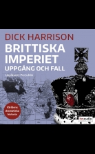 Brittiska imperiet: Uppgång och fall
