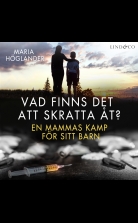 Vad finns det att skratta åt? En mammas kamp för sitt barn