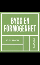 Bygg en förmögenhet ? Fixa familjens ekonomi