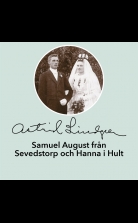 Samuel August från Sevedstorp och Hanna i Hult