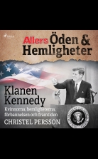 Klanen Kennedy - Kvinnorna, hemligheterna, förbannelsen och fram