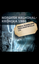 Maria Åkerbloms hemlighetsfulla liv