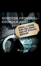 Familj levde som miljonärer på stulna böcker
