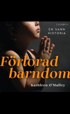 Förlorad barndom: En sann historia