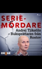 Andrej Tjikatilo ? Buksprättaren från Rostov