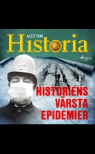 Historiens värsta epidemier