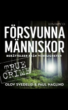 Försvunna människor: Berättelser från verkligheten