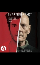 Svartenbrandt : Sveriges farligaste man
