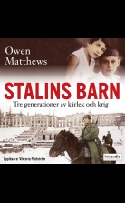 Stalins barn. Tre generationer av kärlek och krig
