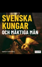 Svenska kungar och mäktiga män