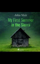 My First Summer in the Sierra