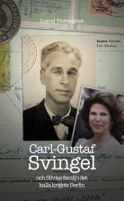 Carl-Gustaf Svingel och Silvias familj i det kalla krigets Berli