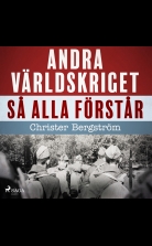 Andra världskriget så alla förstår