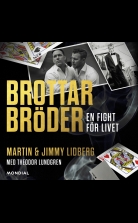 Brottarbröder : En fight för livet