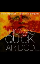 Thomas Quick är död