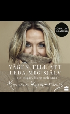 Vägen till att leda mig själv