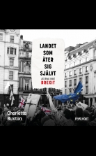 Landet som äter sig självt - Att leva med Brexit
