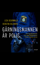 Gärningsmannen är polis : Om trakasserier och tystnadskultur ino