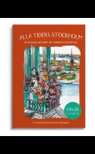 Alla tiders Stockholm - en sagolik historia om Sveriges huvudsta