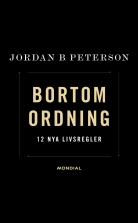 Bortom ordning : 12 nya livsregler