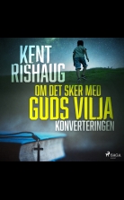 Om det sker med guds vilja - konverteringen
